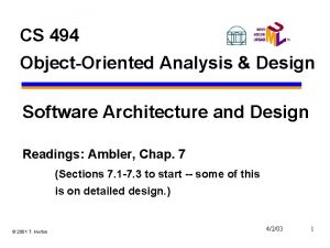 CS 494 ObjectOriented Analysis Design Software Architecture and