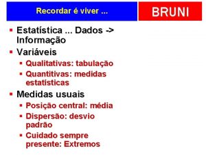Recordar viver Estatstica Dados Informao Variveis Qualitativas tabulao