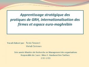 Apprentissage stratgique des pratiques de GRH internationalisation des