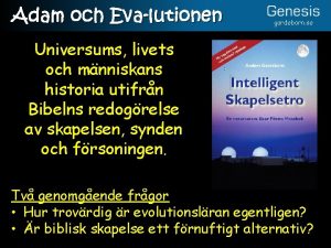 Adam och Evalutionen gardeborn se Universums livets och