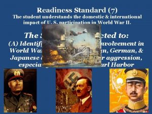 Readiness Standard 7 The student understands the domestic