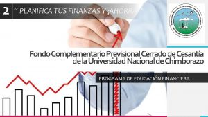 2 PLANIFICA TUS FINANZAS Y AHORRA Fondo Complementario