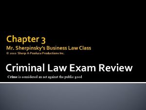 Chapter 3 Mr Sherpinskys Business Law Class 2010
