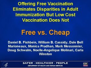 Offering Free Vaccination Eliminates Disparities in Adult Immunization