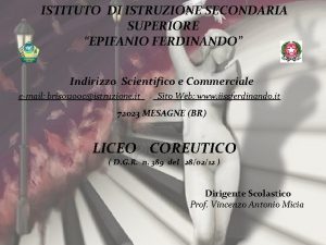 ISTITUTO DI ISTRUZIONE SECONDARIA SUPERIORE EPIFANIO FERDINANDO Indirizzo