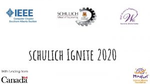 Schulich Ignite 2020 Session Overview For in range