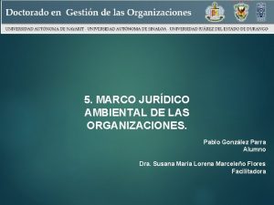 5 MARCO JURDICO AMBIENTAL DE LAS ORGANIZACIONES Pablo