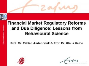 Financial Market Regulatory Reforms and Due Diligence Lessons
