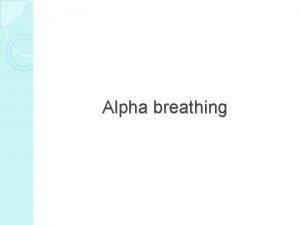 Alpha breathing Evocation Composition Aggregation and Inheritance General