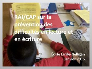 RAICAP sur la prvention des difficults en lecture