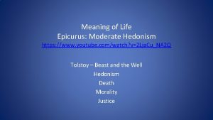 Meaning of Life Epicurus Moderate Hedonism https www