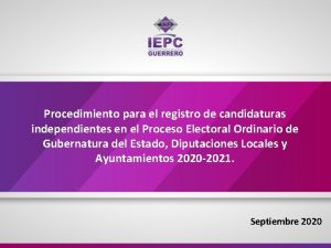 Procedimiento para el registro de candidaturas independientes en