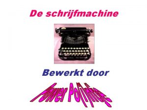 De schrijfmachine Bewerkt door Een man en zijn