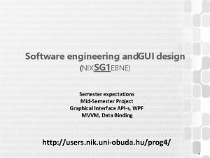 Software engineering and GUI design NIXSG 1 EBNE