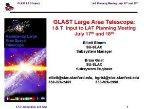 GLAST LAT Project LAT Planning Meeting July 17