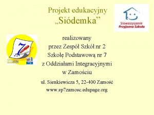 Projekt edukacyjny Sidemka realizowany przez Zesp Szk nr