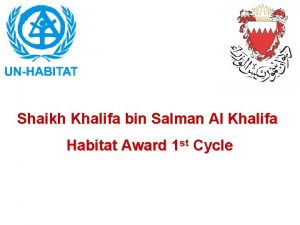 Shaikh Khalifa bin Salman Al Khalifa Habitat Award