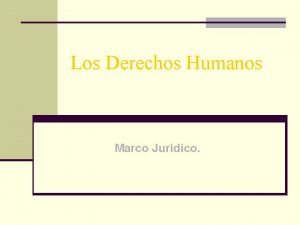 Los Derechos Humanos Marco Jurdico Naturaleza moral n