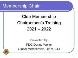Membership Chair Club Membership Chairpersons Training 2021 2022