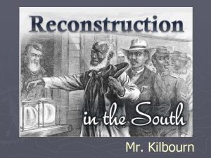 Mr Kilbourn State of the South Questions of