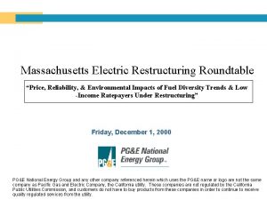 Massachusetts Electric Restructuring Roundtable Price Reliability Environmental Impacts
