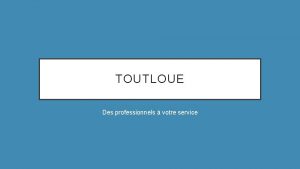 TOUTLOUE Des professionnels votre service LES SALLES POUR