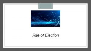 Rite of Election RCIATable of Contents Part IThe