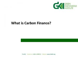 What is Carbon Finance The GKI Telephone 260