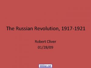 The Russian Revolution 1917 1921 Robert Cliver 012809