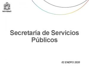 Secretara de Servicios Pblicos 02 ENERO 2020 Secretara