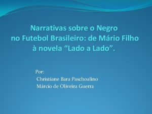 Narrativas sobre o Negro no Futebol Brasileiro de