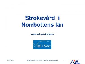 Strokevrd i Norrbottens ln www nll sevitalinorr 1132022
