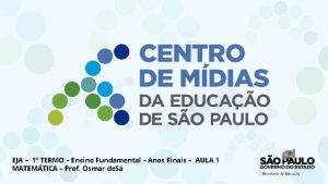 EJA 1 TERMO Ensino Fundamental Anos Finais AULA