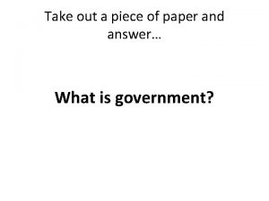 Take out a piece of paper and answer