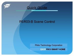 Quick Guide PSR 03 B Scene Control Philio