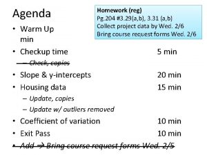 Agenda Warm Up min Checkup time Homework reg