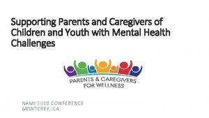 Supporting Parents and Caregivers of Children and Youth