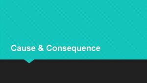 Cause Consequence 1857 1884 Early Immigration 1885 1922