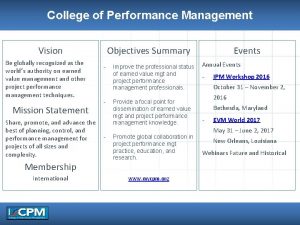 College of Performance Management Vision Be globally recognized