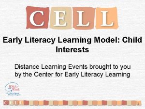Early Literacy Learning Model Child Interests Distance Learning