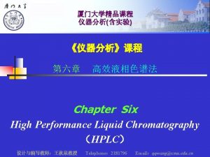 Chapter Six High Performance Liquid Chromatography HPLC Telephone