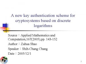 A new key authentication scheme for cryptosystems based