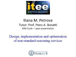 Iliana M Petrova Tutor Prof Piero A Bonatti