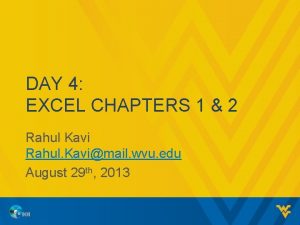 DAY 4 EXCEL CHAPTERS 1 2 Rahul Kavi