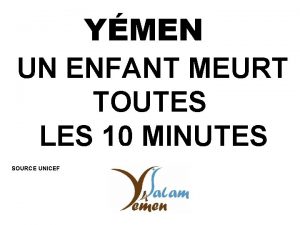 YMEN UN ENFANT MEURT TOUTES LES 10 MINUTES