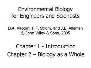Environmental Biology for Engineers and Scientists D A