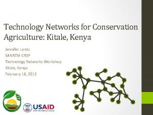 Technology Networks for Conservation Agriculture Kitale Kenya Jennifer