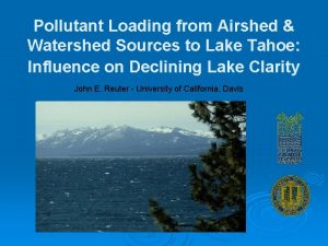 Pollutant Loading from Airshed Watershed Sources to Lake