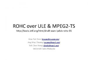 ROHC over ULE MPEG 2 TS http tools