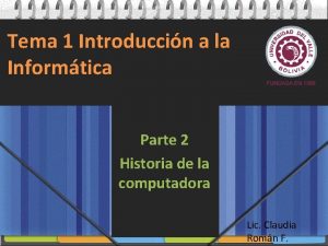 Tema 1 Introduccin a la Informtica Parte 2